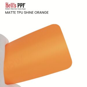 MATTE TPU SHINE ORANGE Hell's PPF
